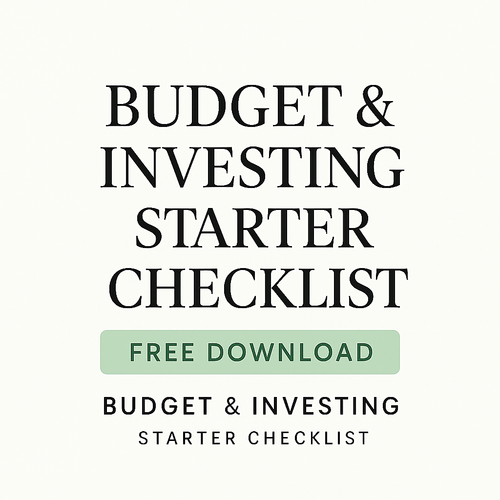 Budget & Investing Starter Checklist